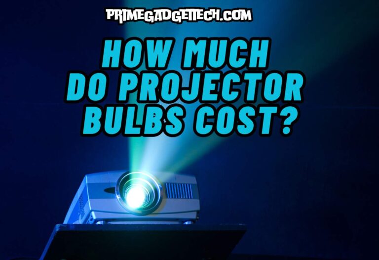 How Much Do Projector Bulbs Cost?